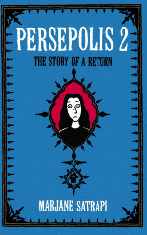 PERSEPOLIS 2 - THE STORY OF A RETURN