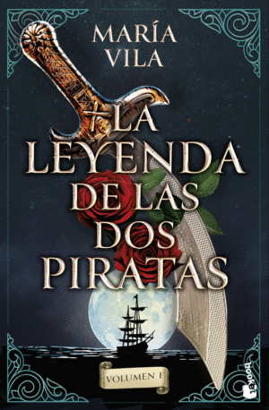 LA LEYENDA DE LAS DOS PIRATAS. VOLUMEN 1