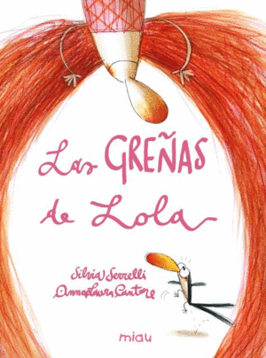 LAS GREÑAS DE LOLA