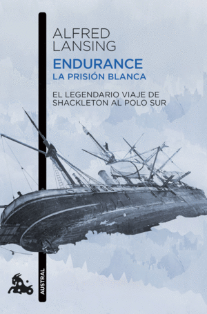 ENDURANCE. LA PRISIÓN BLANCA