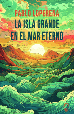 LA ISLA GRANDE EN EL MAR ETERNO