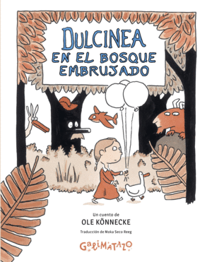 DULCINEA EN EL BOSQUE EMBRUJADO