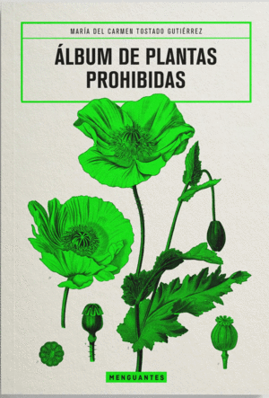 ÁLBUM DE PLANTAS PROHIBIDAS