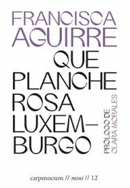 QUE PLANCHE ROSA LUXEMBURGO