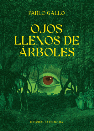 OJOS LLENOS DE ÁRBOLES