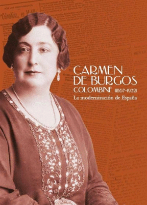 CARMEN DE BURGOS COLOMBINE (1867-1932)