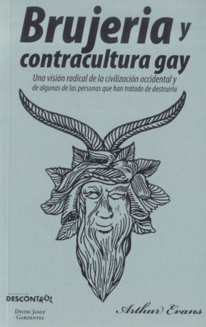 BRUJERIA Y CONTRACULTURA GAY