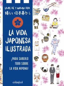 VIDA JAPONESA ILUSTRADA, LA