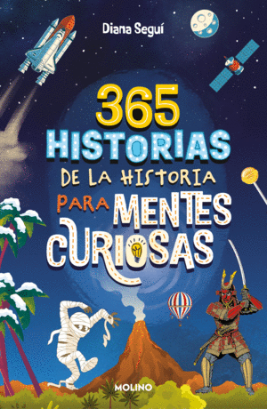 365 HISTORIAS DE LA HISTORIA PARA MENTES
