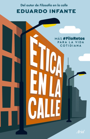 ÉTICA EN LA CALLE