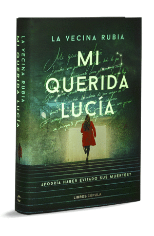 MI QUERIDA LUCÍA - PRIMERA EDICIÓN LIMITADA