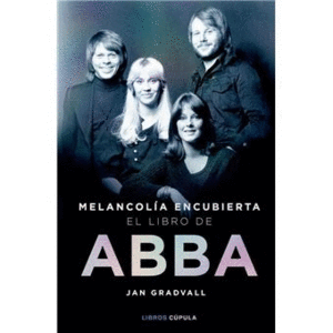 MELANCOLÍA ENCUBIERTA: EL LIBRO DE ABBA