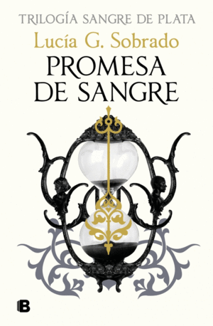 PROMESA DE SANGRE (SANGRE DE PLATA 3)