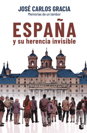 ESPAÑA Y SU HERENCIA INVISIBLE