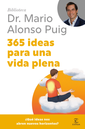 365 IDEAS PARA UNA VIDA PLENA