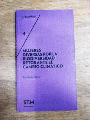 MUJERES DIVERSAS POR LA BIODIVERSIDAD.RETOS ANTE EL CAMBIO CLIMÁTICO/BIODIBERTSI