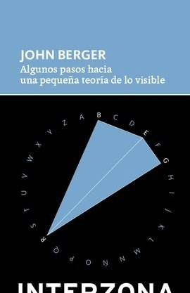 ALGUNOS PASOS HACIA UNA PEQUEÑA TEORIA DE LO INVISIBLE