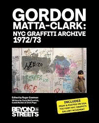 GORDON MATTACLARK NYC GRAFFITI ARCHIVE